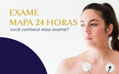 Você conhece o exame mapa 24 horas?