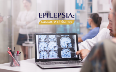 Causas e sintomas da Epilepsia