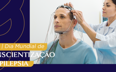 Dia Mundial de Conscientização da Epilepsia.