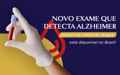 Novo exame que detecta Alzheimer está disponível no Brasil!