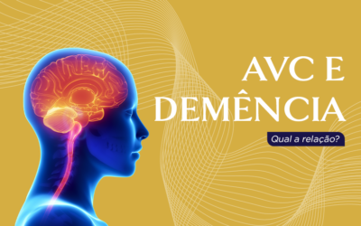 AVC e demência vascular: qual a relação?