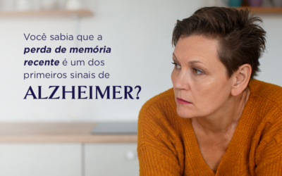 Você sabia que a perda de memória recente é um dos primeiros sinais de Alzheimer?