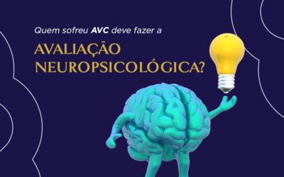 Quem sofreu um AVC deve fazer uma avaliação neurológica?