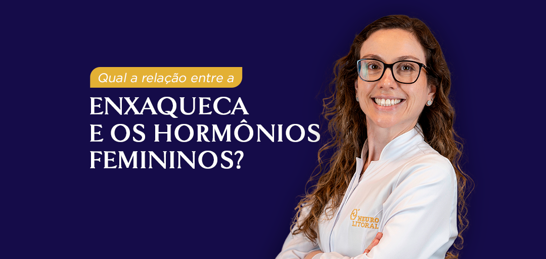 Qual a relação entre a enxaqueca e os hormônios femininos?