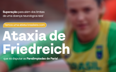 Temos uma atleta brasileira com Ataxia de Freidreich