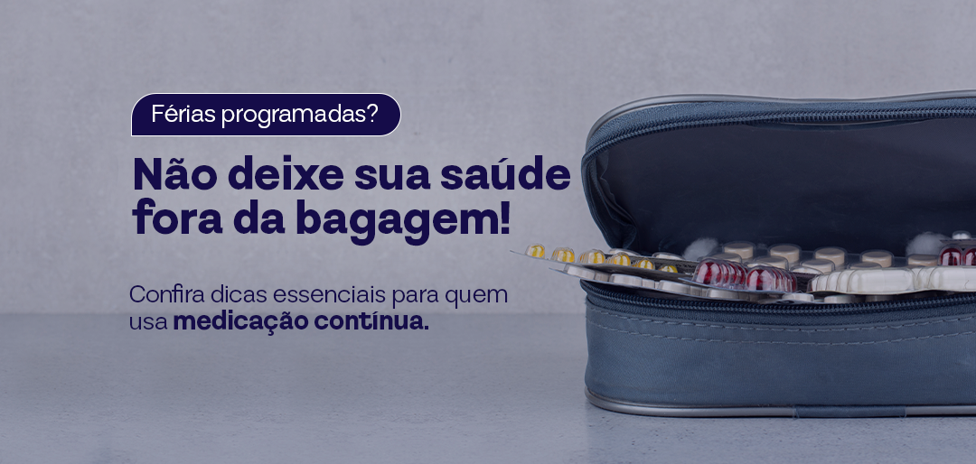 Férias programadas? Não deixe sua saúde fora da bagagem