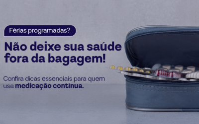 Férias programadas? Não deixe sua saúde fora da bagagem
