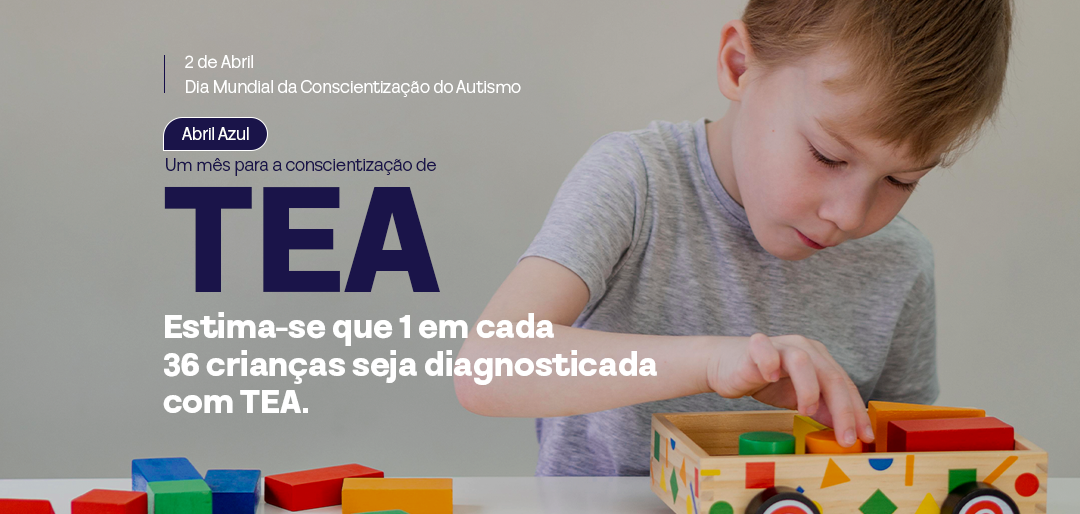Abril Azul: Mês de Conscientização sobre o Autismo 