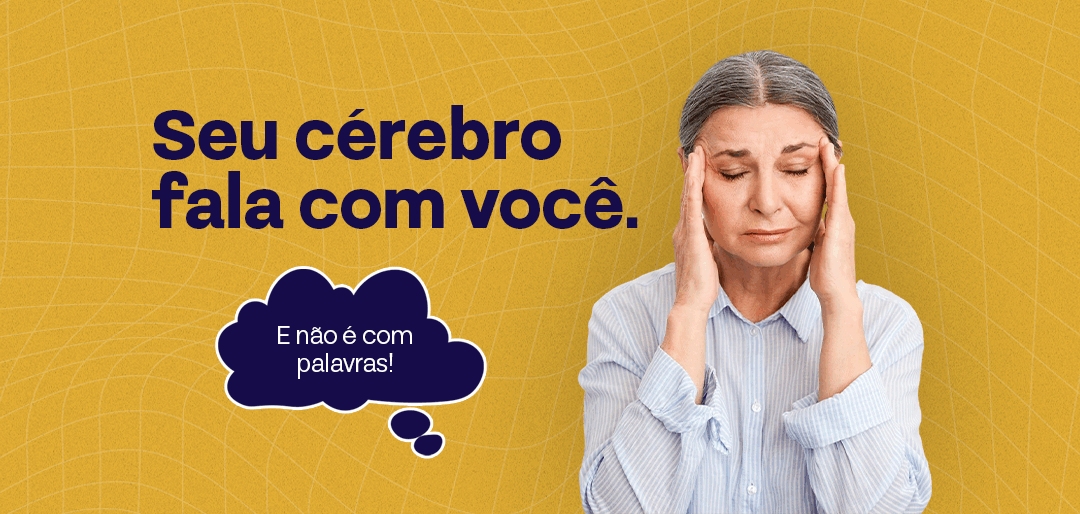 Quando o Cérebro Fala — E Como Saber se É Hora de Procurar um Neurologista