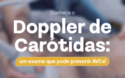 Doppler de Carótidas: O Exame Que Pode Prevenir um AVC